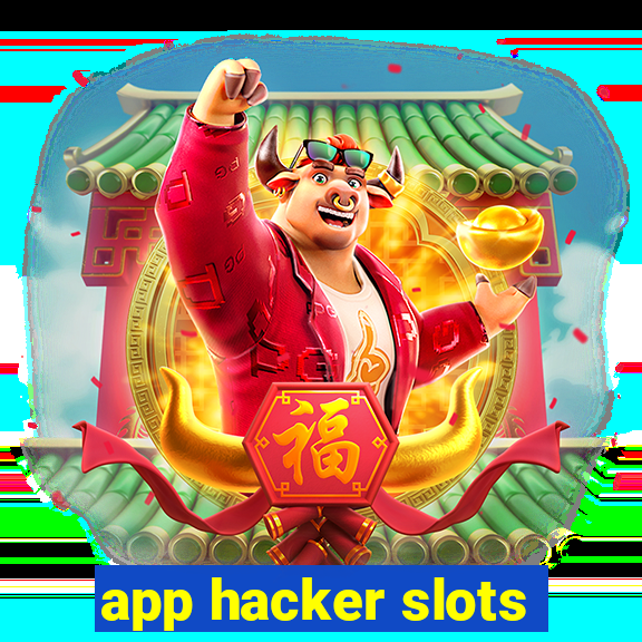 app hacker slots